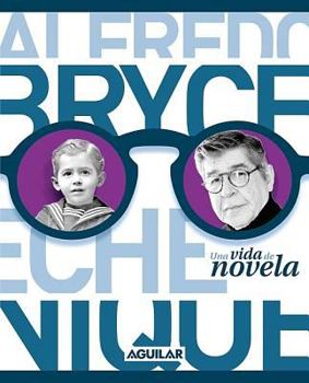 Paperback Alfredo Bryce Echenique: Una Vida de Novela [Spanish] Book