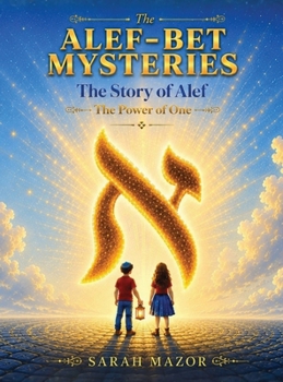 Hardcover The Story of Alef: The Power of One Book