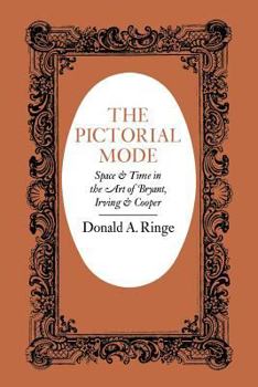 Paperback The Pictorial Mode: Space and Time in the Art of Bryant, Irving, and Cooper Book