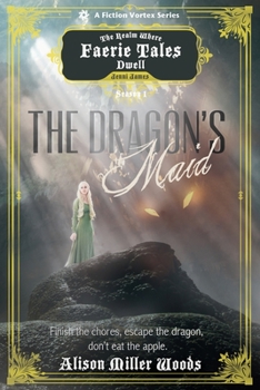 Paperback The Dragon's Maid, Season One (A The Realm Where Faerie Tales Dwell Series) Book