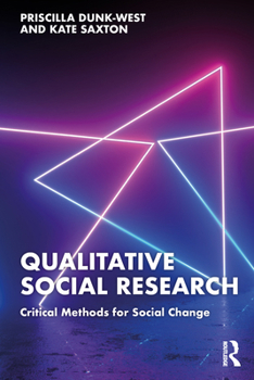 Paperback Qualitative Social Research: Critical Methods for Social Change Book