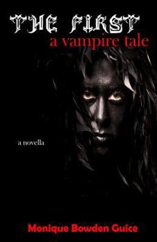 Paperback The First: a vampire tale Book