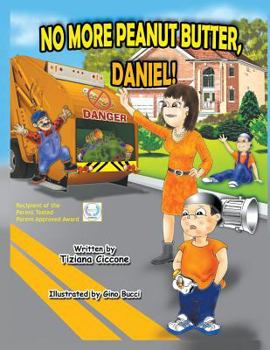 Paperback No More Peanut Butter, Daniel! Book