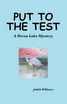 Paperback Put to the Test: A Heron Lake Mystery Book