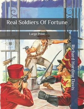 Real Soldiers Of Fortune: Large Print