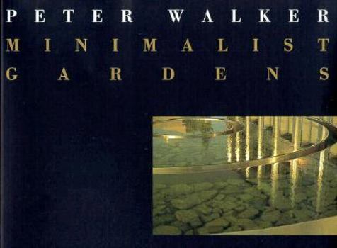 Paperback Peter Walker, Minimalist Gardens Book