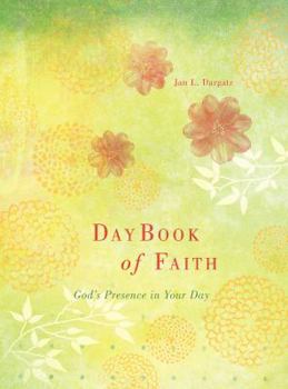 Hardcover DayBook of Faith: God's Presence in Your Day Book