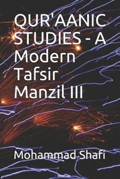 Paperback Qur'aanic Studies - A Modern Tafsir Manzil III Book