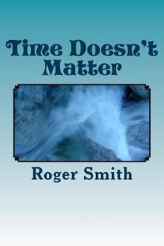 Paperback Time Doesn't Matter Book