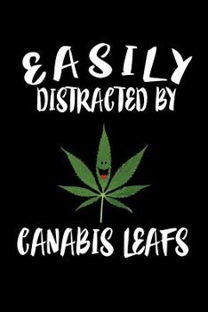 Paperback Easily Distracted By Canabis Leafs: Animal Nature Collection Book