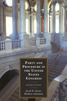 Paperback Party and Procedure in the United States Congress Book