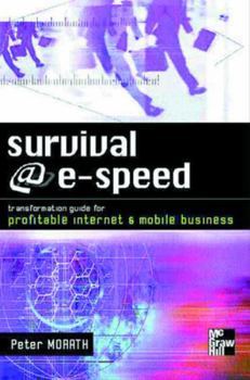 Paperback Survival @ E-Speed: Transformation Guide for Profitable Internet & Mobile Business Book