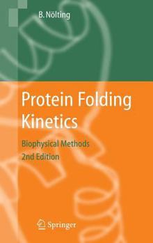 Hardcover Protein Folding Kinetics: Biophysical Methods Book