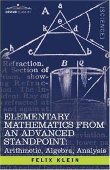 Paperback Elementary Mathematics from an Advanced Standpoint: Arithmetic, Algebra, Analysis Book