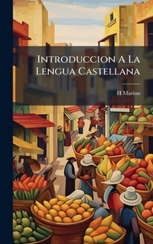 Hardcover Introduccion A La Lengua Castellana Book