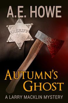 Paperback Autumn's Ghost (Larry Macklin Mysteries) Book