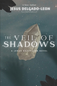 Paperback The Veil of Shadows: A Jonah Brookston Novel Book