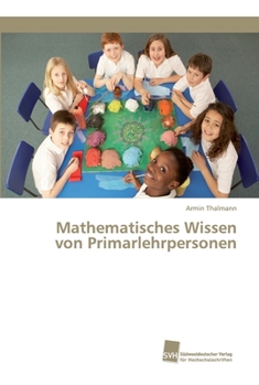 Paperback Mathematisches Wissen von Primarlehrpersonen [German] Book