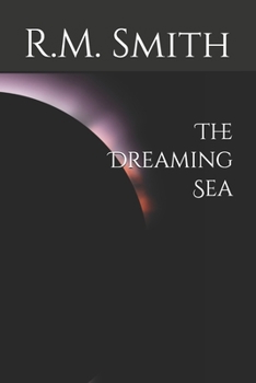 Paperback The Dreaming Sea Book