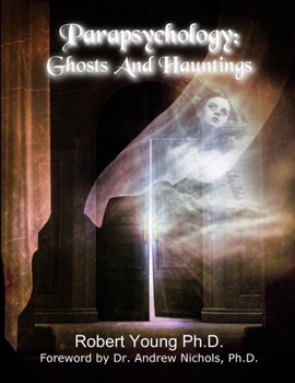 Paperback Parapsychology: Ghosts and Hauntings Book