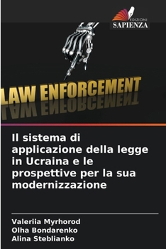 Paperback Il sistema di applicazione della legge in Ucraina e le prospettive per la sua modernizzazione [Italian] Book