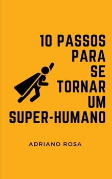 Paperback 10 passos para se tornar um super humano [Portuguese] Book