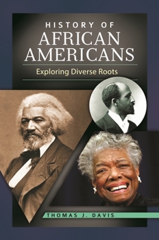 Hardcover History of African Americans: Exploring Diverse Roots Book