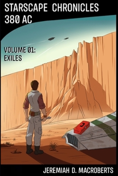 Paperback Starscape Chronicles: 380 AC - Vol. 01: Exiles Book