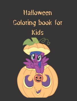 Paperback Halloween Coloring Book For Kids: Halloween Celebration - Halloween Coloring Book For Kids, Children, Teens, Adults Book
