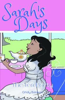 Paperback Sarah's Days: The Tea Party Book