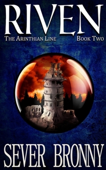 Riven - Book #2 of the Arinthian Line