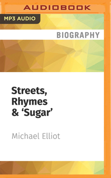 Audio CD Streets, Rhymes & 'Sugar': A Hip Hop Memoir by Michael Elliot Book