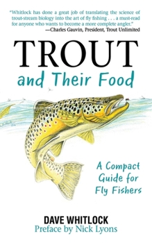 Paperback Trout and Their Food: A Compact Guide for Fly Fishers Book