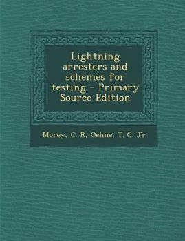 Paperback Lightning Arresters and Schemes for Testing Book
