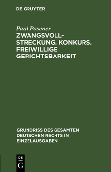 Hardcover Zwangsvollstreckung. Konkurs. Freiwillige Gerichtsbarkeit [German] Book