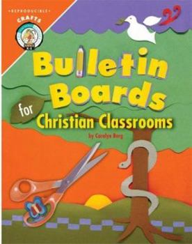 Paperback Bulletin Boards for Christian Classrooms Book