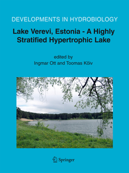 Paperback Lake Verevi, Estonia - A Highly Stratified Hypertrophic Lake Book