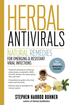 Paperback Herbal Antivirals, 2nd Edition: Natural Remedies for Emerging & Resistant Viral Infections Book