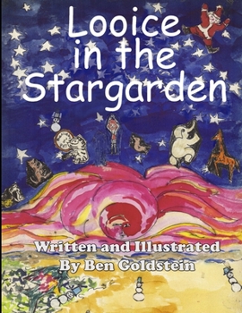 Paperback Looice in the Stargarden: Santa Claus's Lost Toys Book