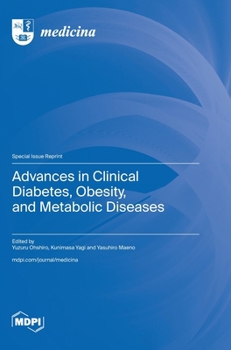 Advances in Clinical Diabetes, Obesity, and Metabolic Diseases