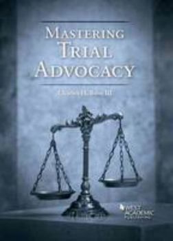 Paperback Mastering Trial Advocacy Book