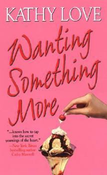 Wanting Something More - Book #3 of the Stepp Sisters Trilogy