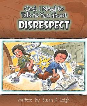 Paperback God, I Need to Talk to You about Disrespect Book