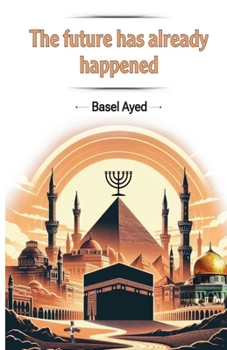 Paperback The future has already happened Book