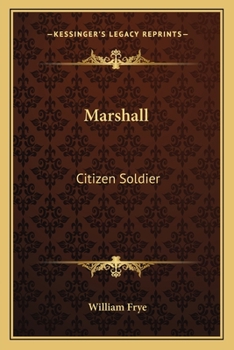 Marshall: Citizen Soldier