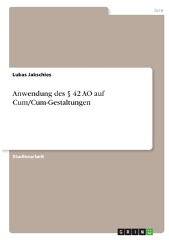 Paperback Anwendung des § 42 AO auf Cum/Cum-Gestaltungen [German] Book