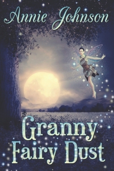 Paperback Granny Fairy Dust Book