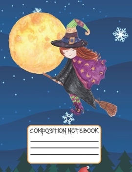 Halloween Composition Notebook | Witch Version: Cute Designed Composition Notebook - 1 Subject Notebook Wide Ruled , Halloween Themed Gifts For Tweens