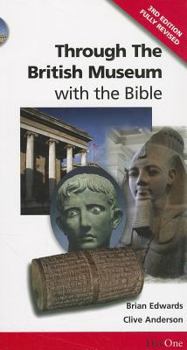 Paperback Through the British Museumwith the Bible (3rd Edition) Book