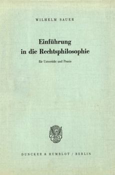 Paperback Einführung in Die Rechtsphilosophie Für Unterricht Und Praxis. [German] Book